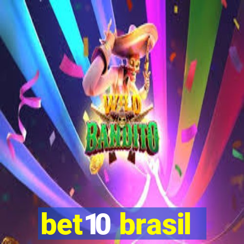 bet10 brasil